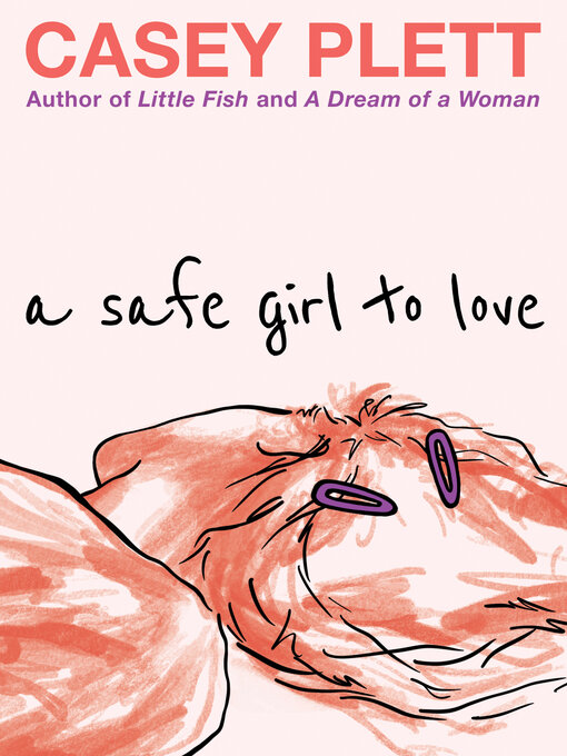 Title details for A Safe Girl to Love by Casey Plett - Wait list